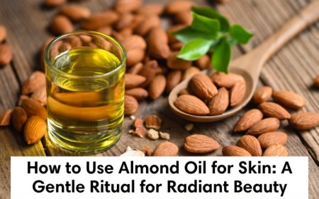 How to Use Almond Oil for Skin: A Gentle Ritual for Radiant Beauty