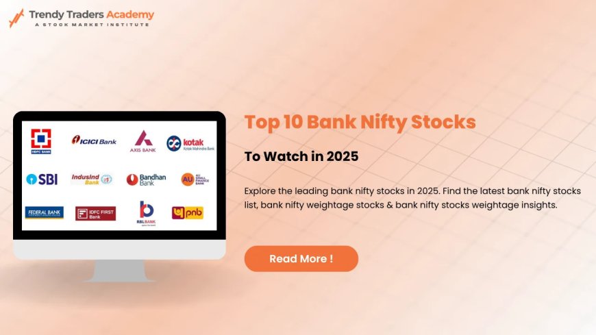 Top 10 Bank Nifty Stocks to Watch in 2025