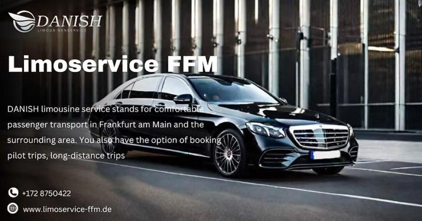 Limousine Service Frankfurt – Book Your Premium Ride
