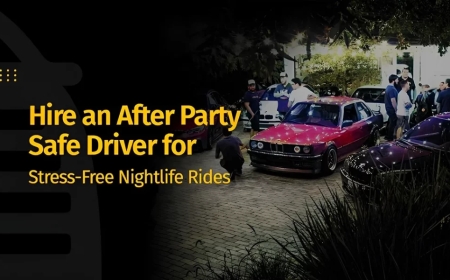 Hire an After Party Safe Driver for Stress-Free Nightlife Rides